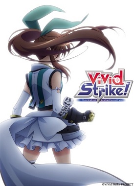 Удар Вивид! / ViVid Strike!